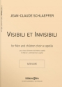 Jean-Claude Schlaepfer, Visibili et Invisibili Men and Children Choir A Capella Chorpartitur