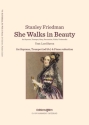 Stanley Friedman, She Walks In Beauty Trumpet, Soprano Voice and Piano Klavierauszug