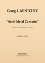 Georgi Mintchev, Senti-Metal Concerto Cello and Orchestra Partitur