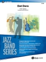 Dat Dere (jazz ensemble score) Jazz band