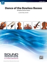 Dance Of The Bowless Basses (s/o) String Orchestra