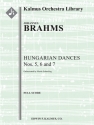 Hungarian Dances Nos 5 6 & 7 (f/o sc) Full Orchestra