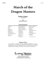 March of the Dragon Masters (c/b sc) Symphonic wind band