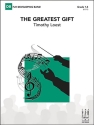 The Greatest Gift (c/b score) Symphonic wind band