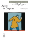 Agent in Disguise Piano Supplemental