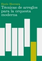 Enric Herrera, Tcnicas de arreglos para la orquesta moderna  Buch