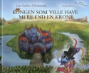 Randall Meyers, Kongen som ville have mere end en krone Narration and Ensemble Buch + CD