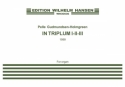 Pelle Gudmundsen-Holmgreen, In Triplum I-II-III Orgel Buch