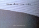 Sange Til Morgen Og Aften Vocal Buch