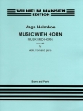 Vagn Holmboe, Music With Horn Op.148 Violin, Horn and Piano Partitur + Stimmen