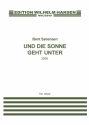 Bent Srensen_Pia Juul, Und Die Sonne Geht Unter SATB Chorpartitur