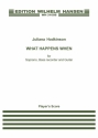 Juliana Hodkinson, What Happens When Soprano Voice, Bass Recorder and Guitar Partitur