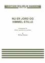 Nu Er Jord og Himmel Stille Women's Choir [SSA] and Piano Klavierauszug