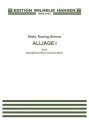 Niels Rosing-Schow, Alliage I Tenor Saxophone and Accordion Partitur