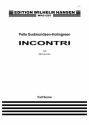 Pelle Gudmundsen-Holmgreen, Incontri Orchestra Partitur