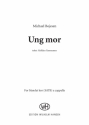 Michael Bojesen_Halfdan Rasmussen, Ung mor SATB a Cappella Chorpartitur