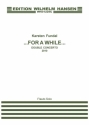 Karsten Fundal, For A While - Double Concerto Orchestra Partitur