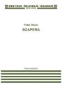 Peter Bruun, Soapera (Piano Reduction) Orchestra Piano Reduction