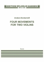 Anders Nordentoft, Four Movements for Two Violins 2 Violins Partitur