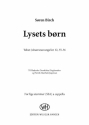 Soren Birch, Lysets Brn SSA a Cappella Chorpartitur