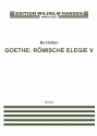 Bo Holten_Johann Wolfgang von Goethe, Rmische Elegie V Baritone Voice, Mixed Choir [SATB] and Cello Chorpartitur