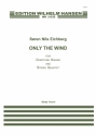 Sren Nils Eichberg, Only The Wind Vocal and String Quartet Partitur