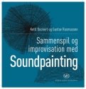 Ketil Duckert_Gustav Rasmussen, Soundpainting  Buch