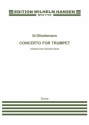 Ib Glindemann, Concerto For Trumpet - Version For Concert Band Trumpet and Concert Band Partitur