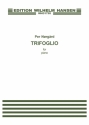 Per Nrgrd, Trifoglio Op. 7 Klavier Buch