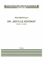 Niels Marthinsen, Dr. Jekylls Advokat Opera Klavierauszug