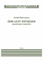 Sunleif Rasmussen, Dem Licht Entgegen - Saxophone Concerto Saxophone and Orchestra Klavierauszug