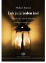 Michael Bojesen, Luk Julefreden Ind SATB Chorpartitur