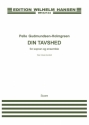 Pelle Gudmundsen-Holmgreen, Din Tavshed/Your Silence Soprano Voice, Bass Clarinet, Percussion, Piano, Flute, Viola, Cello Partitur