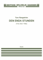 Ture Rangstrm, Den Enda Stunden Vocal and String Orchestra Partitur