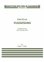 Peter Bruun, Vuggesang / Cradle Song Orgel Buch