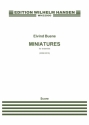 Eivind Buene, Miniatures Ensemble Partitur