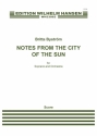 Britta Bystrm, Notes From The City Of The Sun Soprano and Orchestra Partitur