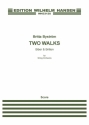 Britta Bystrm, Two Walks Streichensemble Partitur