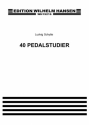 Ludvig Schytte, 40 Pedalstudier  Buch