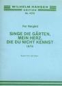 Per Nrgrd, Singe Die Garten Mein Hertz SATB and Piano Klavierauszug