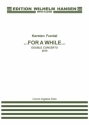 Karsten Fundal, For A While - Double Concerto Orchestra Stimme