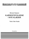 Michael Bojesen, Kjrestefolkene I Nye Klder SATB Klavierauszug