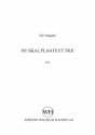 Du Skal Plante Et Tr for female choir (SSA) a cappella score