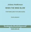 Juliana Hodkinson, When The Wind Blows Piano and Electronics CD