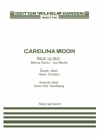 Benny Davis_Joe Burke, Carolina Moon (MLC) Melodyline, Lyrics and Chords Buch