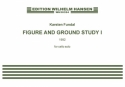 Karsten Fundal, Figure and Ground Study I Cello Partitur