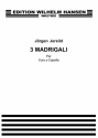 Jorgen Jersild, Jersild 3 Madrigals SATB Buch