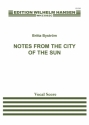 Britta Bystrm, Notes From The City Of The Sun Soprano and Orchestra Klavierauszug