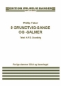 Phillip Faber, 9 Grundtvig-Sange Og -Salmer SA and Piano or Organ Accompaniment Choral Score