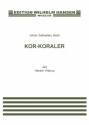 Johann Sebastian Bach, Kor-Koraler Chor Klavierauszug